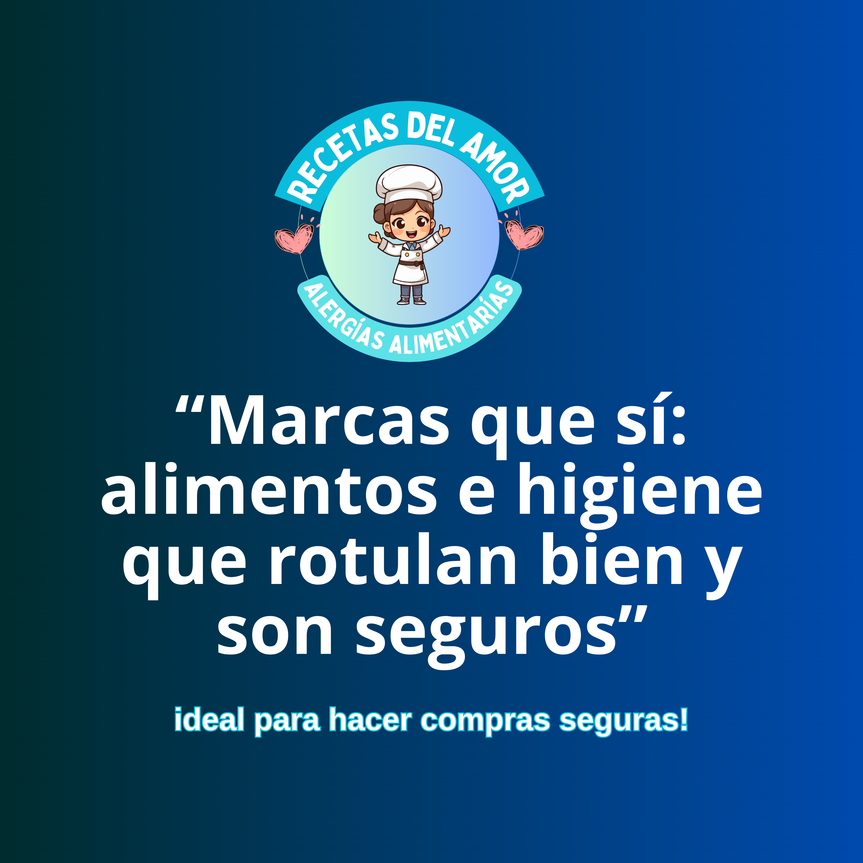“40 Marcas que sí: alimentos e higiene que rotulan bien y son seguros”
